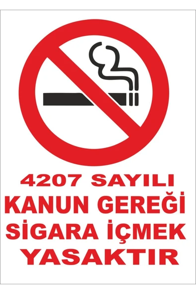 4207 Sayılı Kanun Gereği Sigara Içmek Yasaktır Levhası 25x35 cm PVC İkaz Tabelası ürün görseli 1