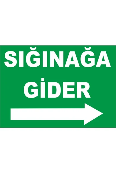 Sığınağa Gider Sağ Oklu Uyarı Levhası 25x35 cm PVC Kapı Duvar İkaz Tabelası ürün görseli 1
