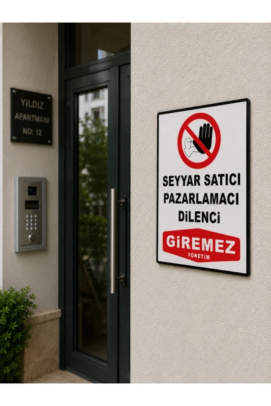 Seyyar Satıcı Pazarlamacı Dilenci Giremez Levhası 25x35 cm Dekota PVC İkaz Tabelası ürün görseli 1