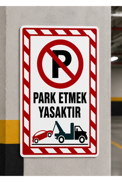Park Etmek Yasaktır PVC Uyarı Levhası 25x35 cm UV Baskı Kolay Montaj İkaz Tabelası ürün görseli 1