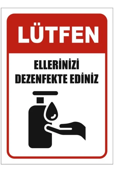 Ellerinizi Dezenfekte Ediniz Uyarı Levhası 35x25 cm Dekota Kapı Duvar İkaz Tabelası ürün görseli 1