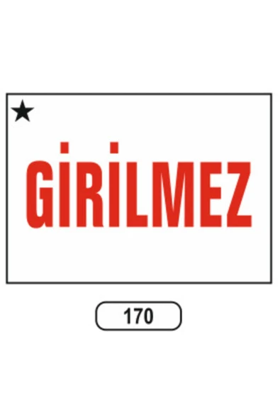 Girilmez Uyarı İkaz Levhası Kolay Montaj İş Yeri Apartman Uyumlu PVC İkaz Tabelası ürün görseli 1