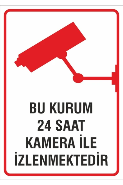 İş Güvenliği Uyarı Levhası 25x35 cm. (Bu Kurum 24 Saat İzlenmektedir) (İG014) PVC ürün görseli 1
