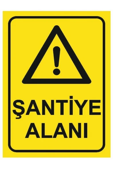 Şantiye Alanı Uyarı Levhası 25x35 cm İş Yeri Apartman Uyumlu Ofis Uyumlu PVC İkaz Tabelası ürün görseli 1