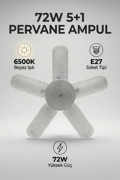 72W 5+1 Katlanabilir Pervane LED Ampul E27 Duy – 6500K Beyaz Işık Yüksek Aydınlatma ürün görseli 1