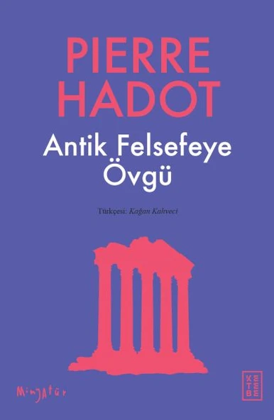 Antik Felsefeye Övgü ürün görseli 1