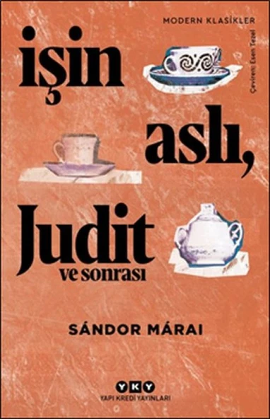 İşin Aslı, Judit ve Sonrası - Modern Klasikler ürün görseli 1