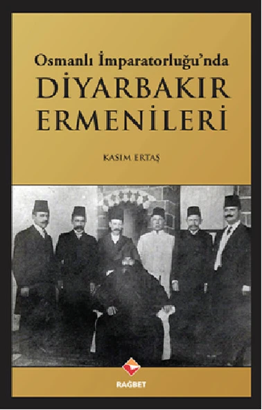 Osmanlı İmparatorluğu'nda Diyarbakır Ermenileri ürün görseli 1
