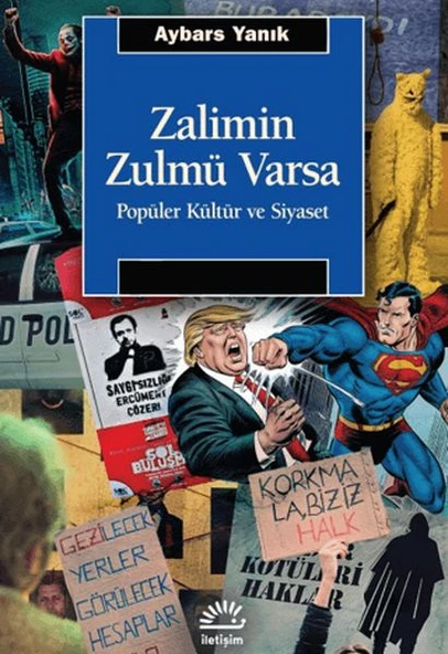 Zalimin Zulmü Varsa Popüler Kültür ve Siyaset ürün görseli 1