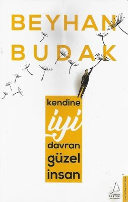 Kendine İyi Davran Güzel İnsan Beyhan Budak Destek Yayınları - İKİNCİ EL KİTAP ürün görseli 1
