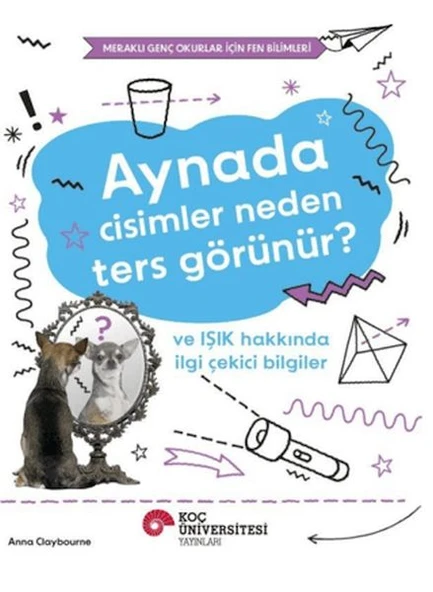 Aynada Cisimler Neden Ters Görünür? ve Işık Hakkında İlgi Çekici Bilgiler ürün görseli 1
