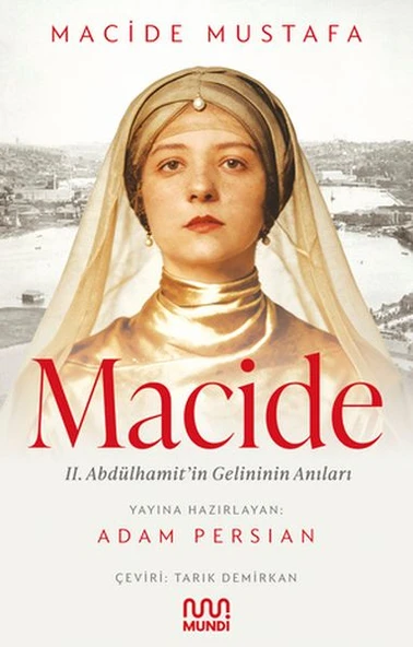 Macide - 2. Abdülhamit’in Gelininin Anıları ürün görseli 1
