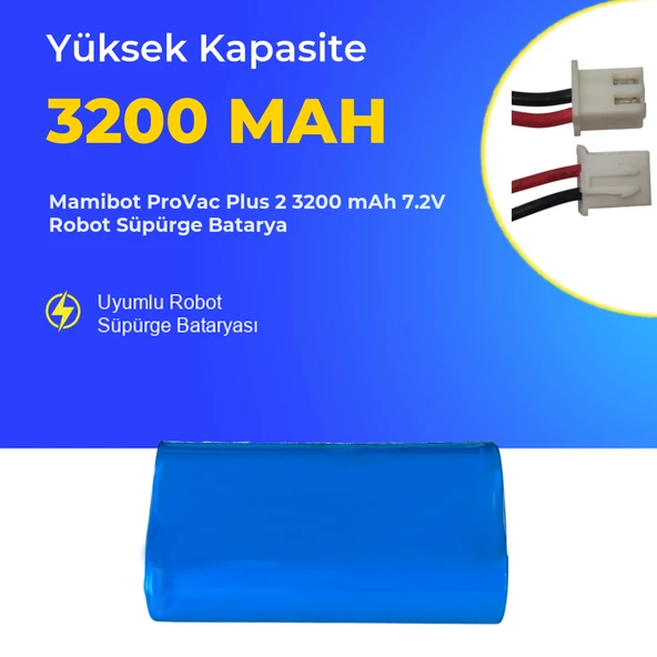 Mamibot ProVac Plus 2 3200 mAh 7.2V Robot Süpürge Batarya ürün görseli 1