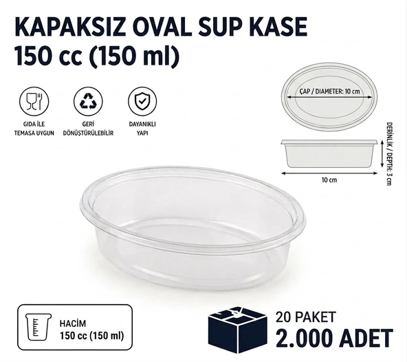 Oval Sup Kase 150 cc KAPAKSIZ - 2000 adet ürün görseli 1