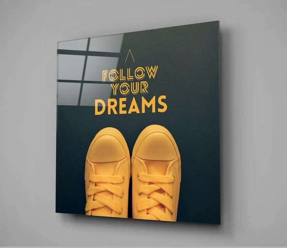 Follow Your Dreams” Cam Tablo - Resim 2