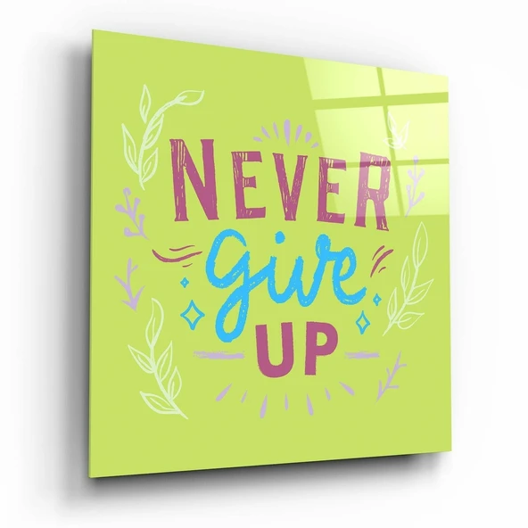 “Never Give Up” Cam Tablo ürün görseli 1