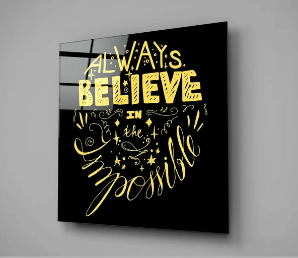 “Always Believe in the Impossible” Cam Tablo - Resim 2