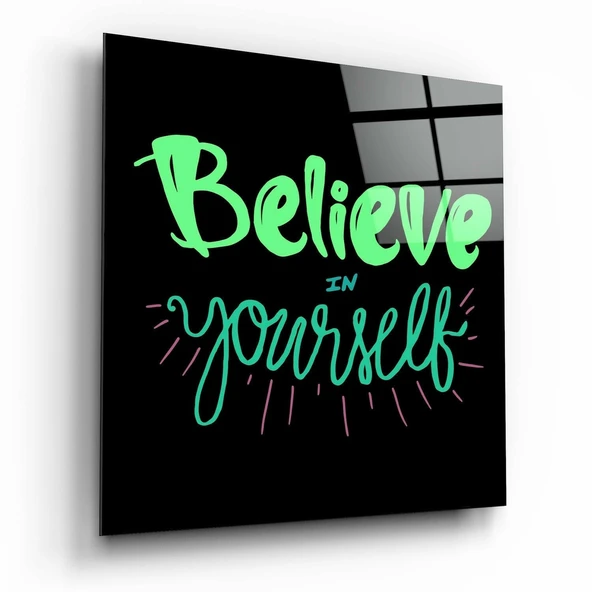 “Believe in Yourself” Cam Tablo ürün görseli 1