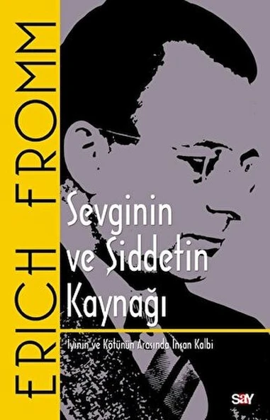 Sevginin ve Şiddetin Kaynağı - İyinin ve Kötünün Arasında İnsan Kalbi ürün görseli 1