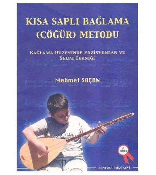 Senfoni Ynl. Kısa Saplı Bağlama Metodu Çöğür Metodu - Mehmet Saçan ürün görseli 1