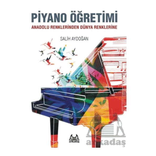 Piyano Öğretimi - Anadolu Renklerinden Dünya Renklerine ürün görseli 1
