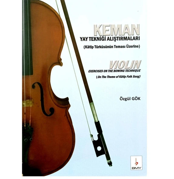 KEMAN YAY TEKNİĞİ ALIŞTIRMALARI Özgür Gök ürün görseli 1