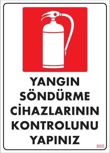 Yangın Söndürme Tüpü Uyarı Levhası 25x35 KOD:860 ürün görseli 1