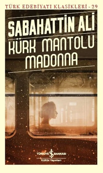 Kürk Mantolu Madonna - Türk Edebiyatı Klasikleri ürün görseli 1