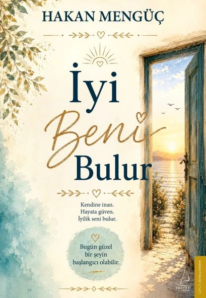 İyi Beni Bulur Kendine İnan, Hayata Güven, İyilik Seni Bulur. ürün görseli 1