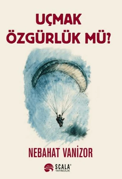 Uçmak Özgürlük Mü? ürün görseli 1