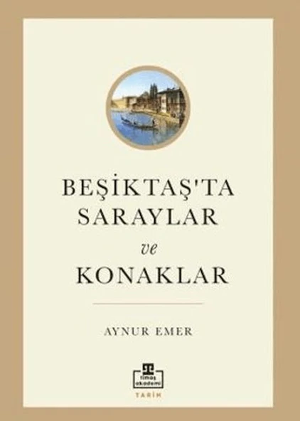 Beşiktaş’ta Saraylar ve Konaklar ürün görseli 1