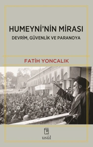Humeyni'nin Mirası Devrim, Güvenlik ve Paranoya ürün görseli 1