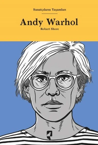 Sanatçıların Yaşamları- Andy Warhol ürün görseli 1