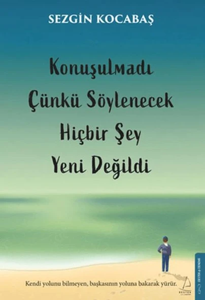Konuşulmadı Çünkü Söylenecek Hiçbir Şey Yeni Değildi ürün görseli 1