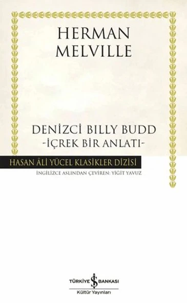 Denizci Billy Budd - İçrek Bir Anlatı - Hasan Ali Yücel Klasikleri (Ciltli) ürün görseli 1