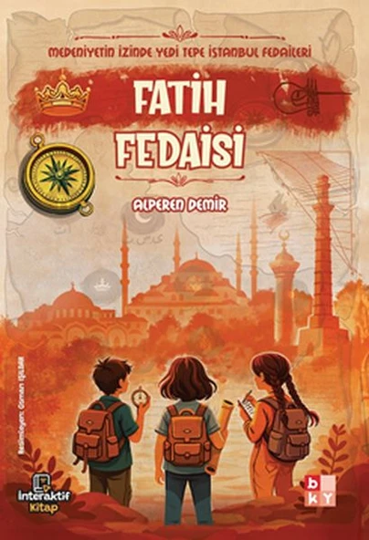 Medeniyetin İzinde Yedi Tepe İstanbul Fedaileri – Fatih Fedaisi ürün görseli 1