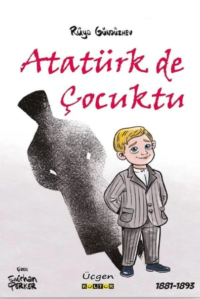 Atatürk de Çocuktu ürün görseli 1