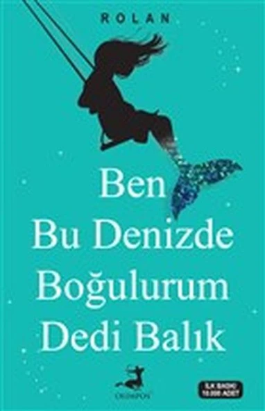 Ben Bu Denizde Boğulurum Dedi Balık ürün görseli 1