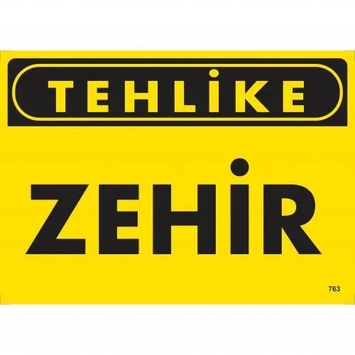 Tehlike Zehir Uyarı Levhası 25x35 KOD:763 ürün görseli 1