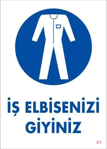 İş Elbisenizi Giyiniz Uyarı Levhası 25x35 KOD:1 ürün görseli 1