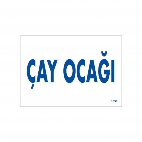 Çay Ocağı Uyarı Levhası 17,5x25 KOD:1658 ürün görseli 1