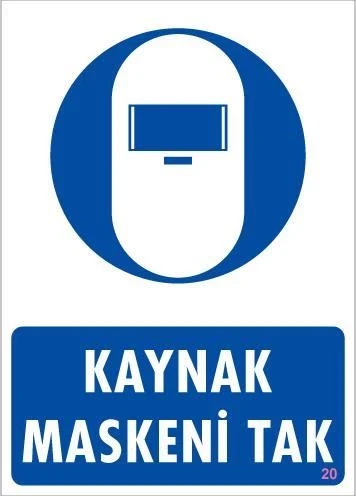 Kaynak Maskesi Uyarı Levhası 25x35 KOD:20 ürün görseli 1