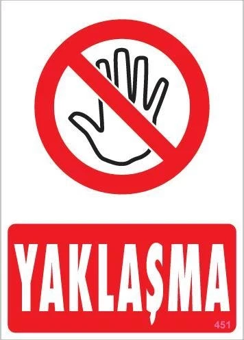 Yaklaşma Uyarı Levhası 25x35 KOD:451 ürün görseli 1