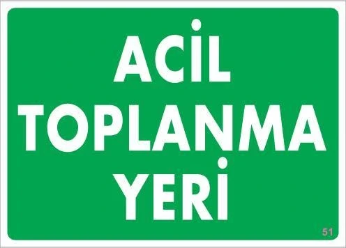 Acil Toplanma Yeri Uyarı Levhası 25x35 KOD:51 ürün görseli 1