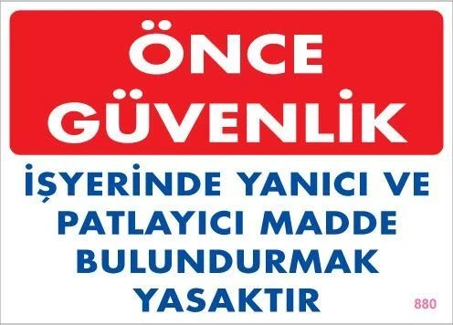 Yanıcı ve Parlayıcı Madde Uyarı Levhası 25x35 KOD:880 ürün görseli 1