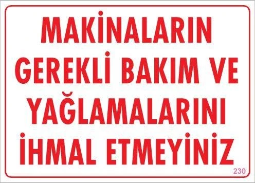 Makinaların Gerekli Bakım ve Yağlama Uyarı Levhası 25x35 KOD: 230 ürün görseli 1