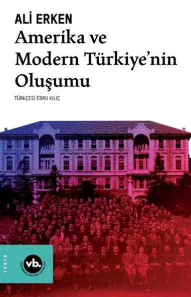 Amerika ve Modern Türkiye’nin Oluşumu ürün görseli 1