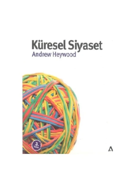 Küresel Siyaset Andrew Heywood adres yayın ürün görseli 1