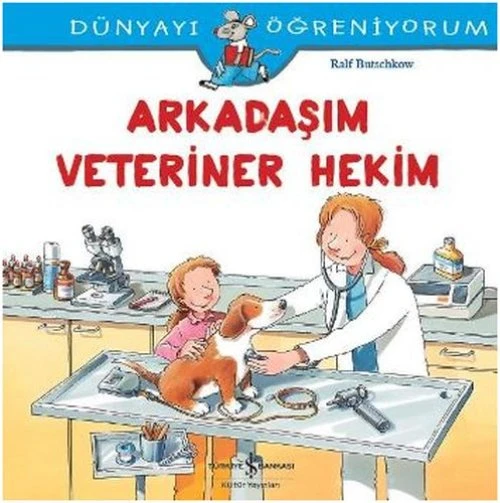Dünyayı Öğreniyorum - Arkadaşım Veteriner Hekim ürün görseli 1