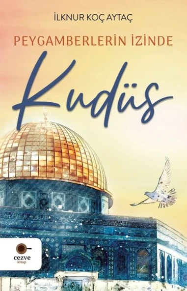 Peygamberlerin İzinde Kudüs ürün görseli 1
